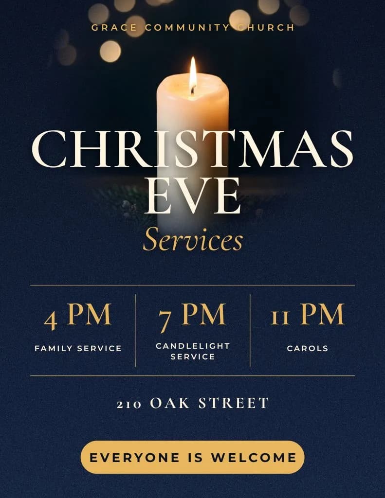 Christmas Eve services flyer for Grace Community Church on deep navy: a lit candle behind a cream serif headline, the 4 PM, 7 PM and 11 PM service times, 210 Oak Street and an everyone is welcome pill