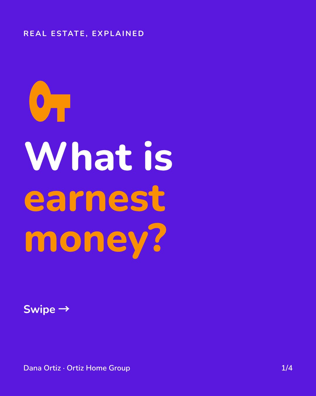 Example made in Krumzi for a made-up agent (Dana Ortiz and 14 Alder Lane are not real): slide 1 of a "What is earnest money?" carousel