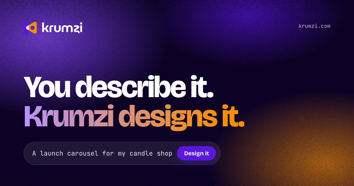 Screenshot of Krumzi, Describe a design in one sentence, get a branded post, flyer or ad